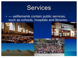 Human settlements and urbanization