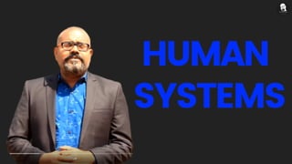 HUMAN
SYSTEMS
 