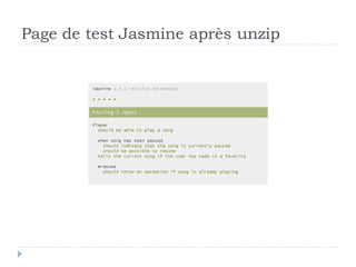 Page de test Jasmine après unzip
 