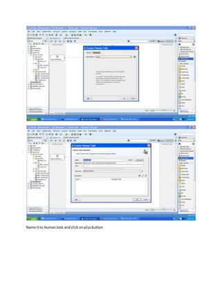 Name itto Human task andclick onplusbutton
 