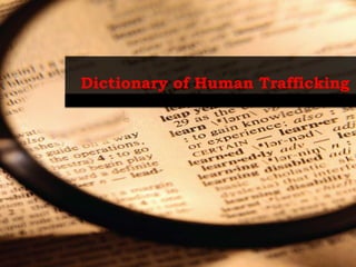 Dictionary of Human Trafficking 