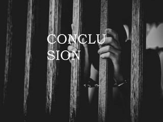 CONCLU
SION
 