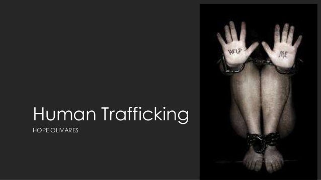 Human Trafficking: Problems and Prosposed Solutions