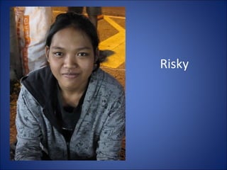 Risky 
