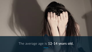 The average age is 12-14 years old.
 