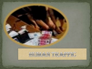 HUMAN Traffic 