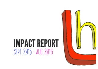 humanutopia Impact Report 2016