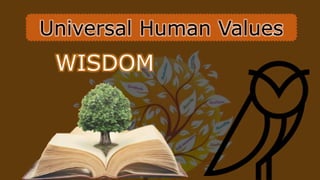 Universal Human Values
 