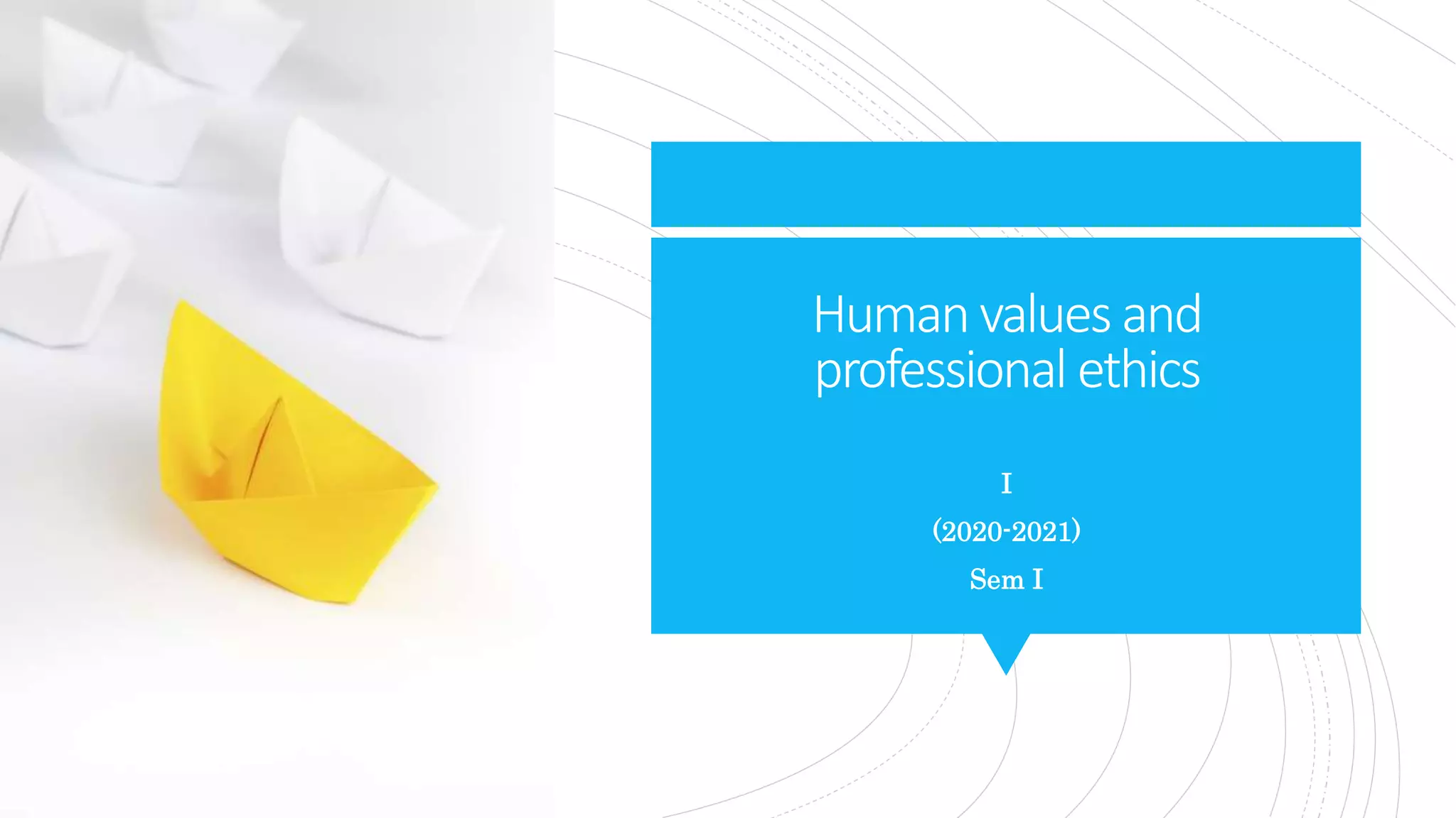Human values and professional ethics.pptx