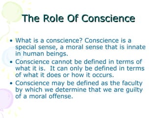 Conscience Explained consciousness & human behavior role in working | PPT