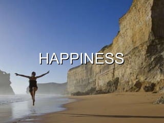 HAPPINESS 
