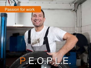 P .E.O.P.L.E. Passion for work 