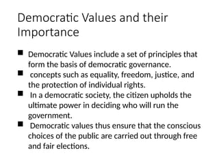 Human Value Ethics Democracy Values , Equalities, Freesdom, etc., | PPTX