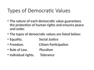Human Value Ethics Democracy Values , Equalities, Freesdom, etc., | PPTX
