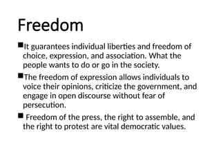 Freedom Values Examples Human Value Ethics Democracy Values , Equalities, Freesdom, etc., | PPTX