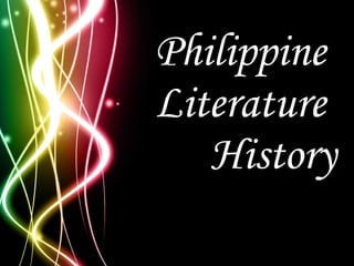 Philippine  Literature  History 