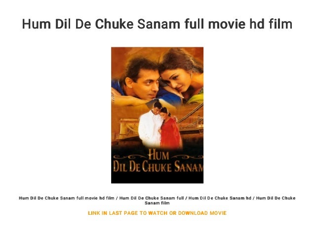 watch hum dil de chuke sanam movie online watch hum dil de chuke sanam movie online