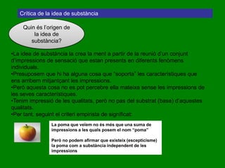 Qüestions de fet «Que el sol no sortiràdemà no és una proposiciómenysintel·ligible ni implica méscontradicció que l'afirmació que sortirà. Debades, doncs, intentaríemdemostrar la sevafalsedat»FENOMENISMEAMPLIEN EL NOSTRE CONEIXEMENT