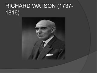 RICHARD WATSON (1737-
1816)
 