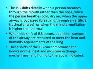 Lung Humidity Humidification therapy | PPTX