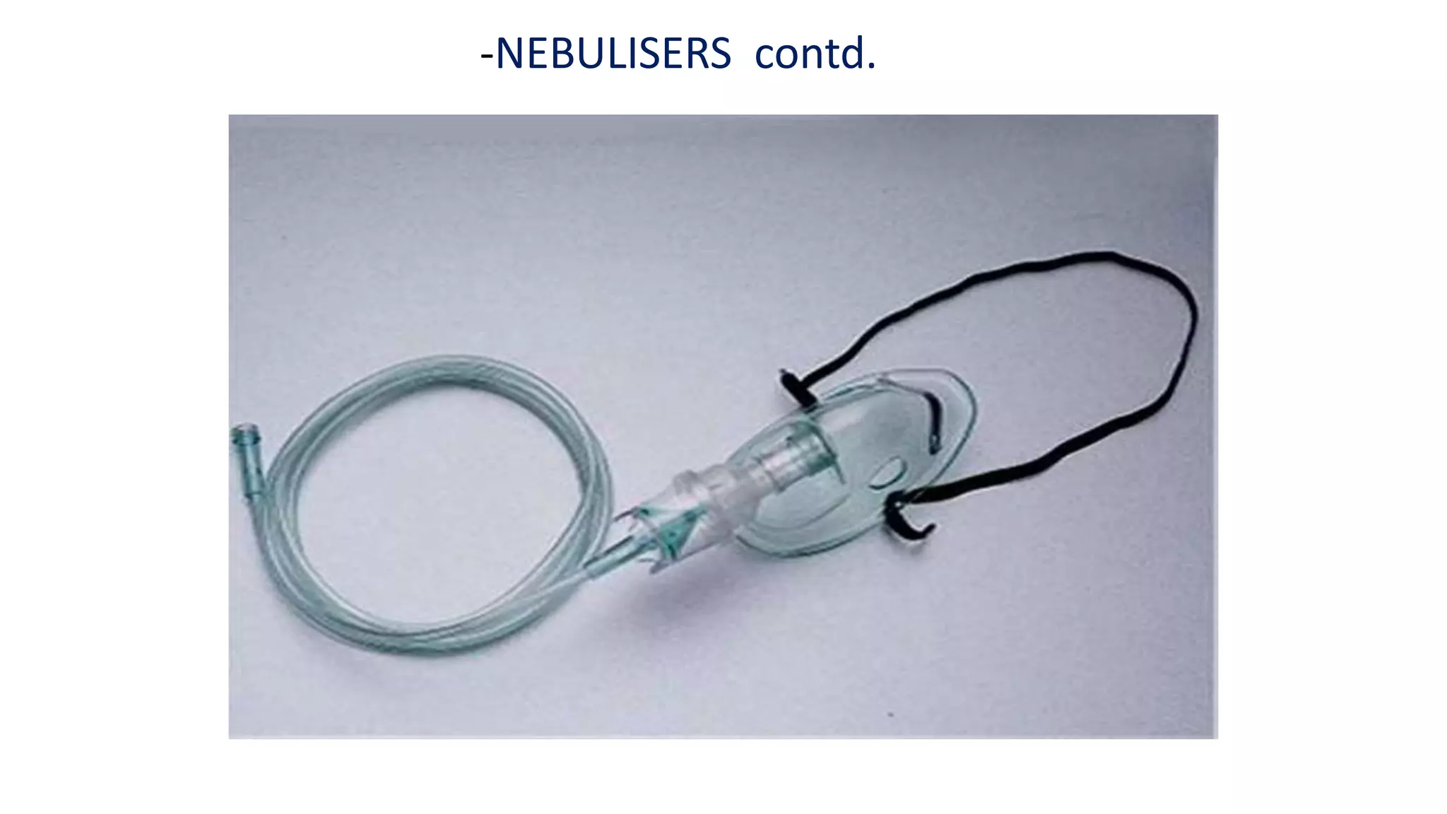 -NEBULISERS contd.
 