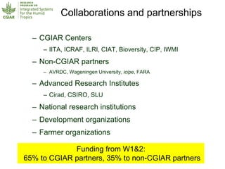 Humidtropics – Presentation for Discussion with Donors and Partners – June 2013