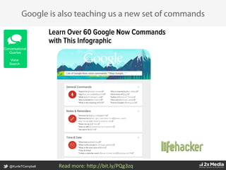 @KunleTCampbell
Google is also teaching us a new set of commands
Read	
  more:	
  h#p://bit.ly/PQg3zq	
  
Conversational
Queries
Voice
Search
 