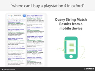 @KunleTCampbell
Query String Match
Results from a
mobile device
“where can I buy a playstation 4 in oxford”
 