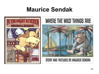 Maurice Sendak
34
 
