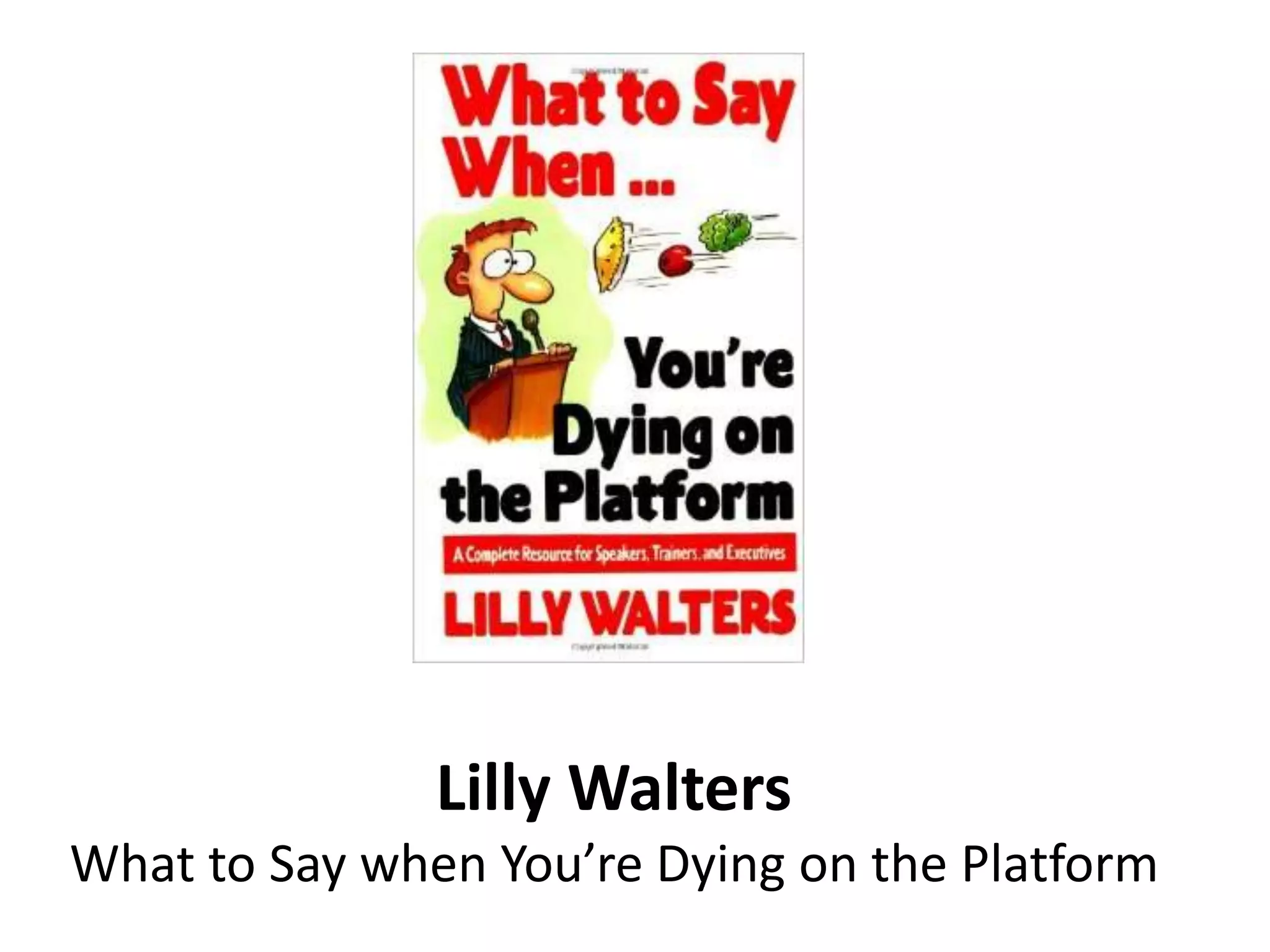 Lilly Walters
What to Say when You’re Dying on the Platform
 