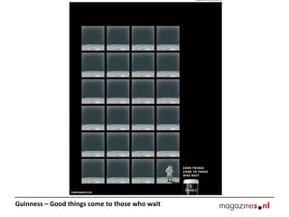 Guinness – Good things come to those who wait    