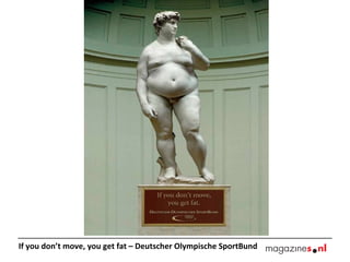 If you don’t move, you get fat – Deutscher Olympische SportBund   