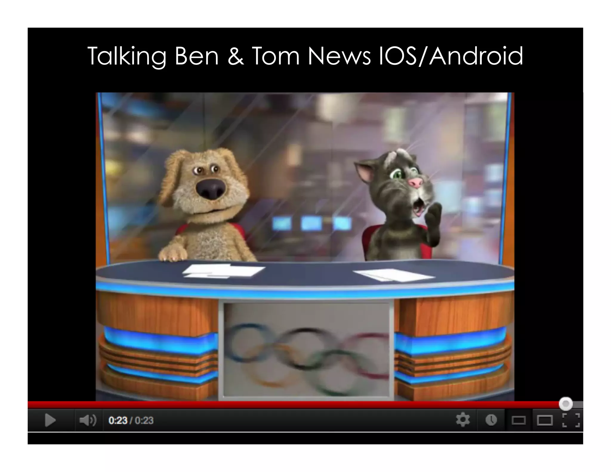 Talking Ben & Tom News IOS/Android
 