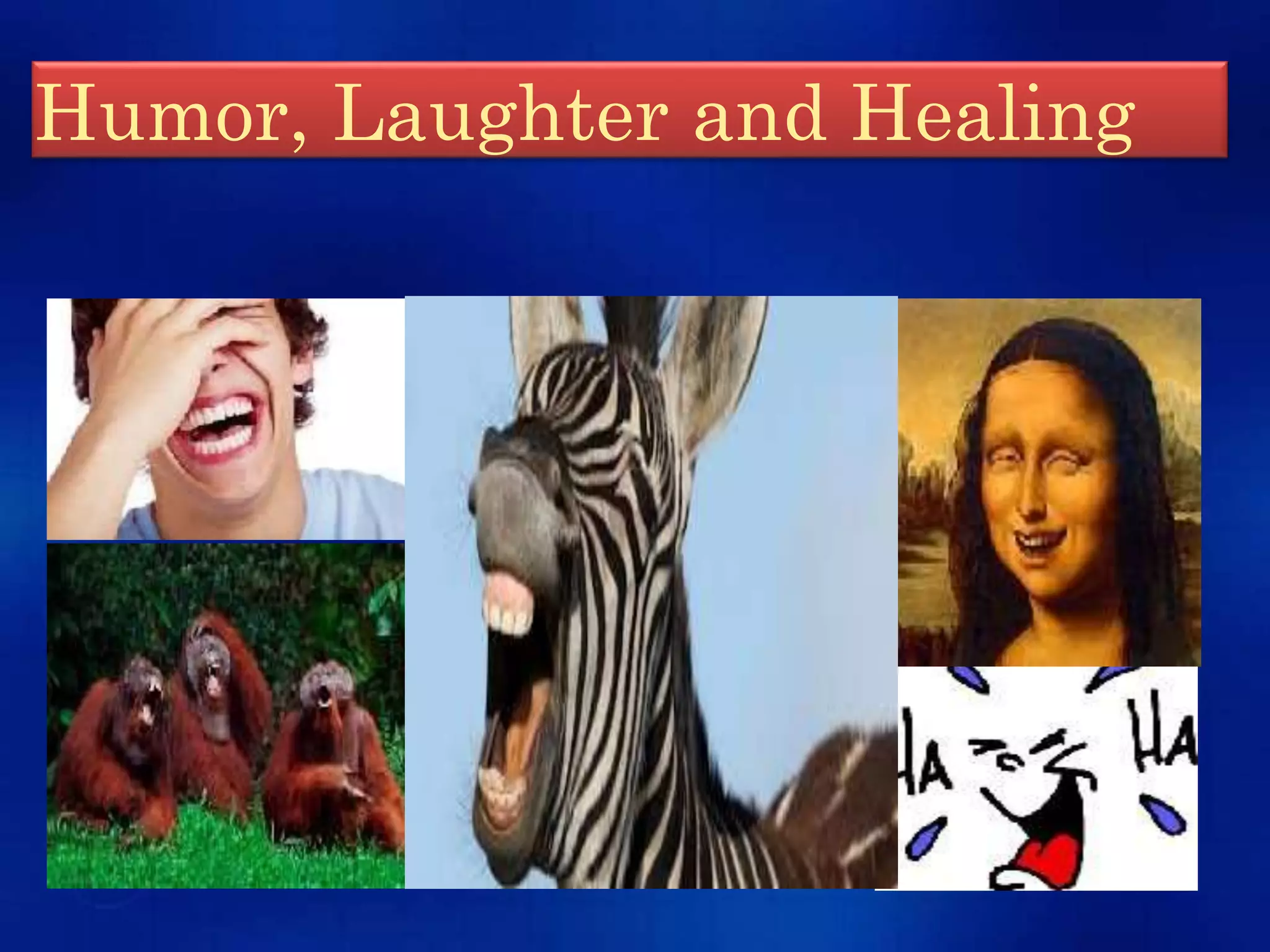 HUMOUR,LAUGHTER AND HEALING BY DR RHEA FISER.pptx