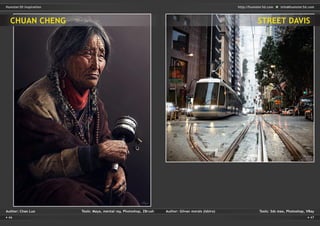 46 47
http://humster3d.com info@humster3d.comHumster3D Inspiration
Author: Gilvan morais (Isbiro)	 Tools: 3ds max, Photoshop, VRayAuthor: Chao Luo	 Tools: Maya, mental ray, Photoshop, ZBrush
CHUAN CHENG STREET DAVIS
 