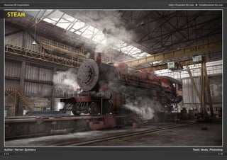 14 15
http://humster3d.com info@humster3d.comHumster3D Inspiration
Author: Herner Quintero	 Tools: Modo, Photoshop
STEAM
 