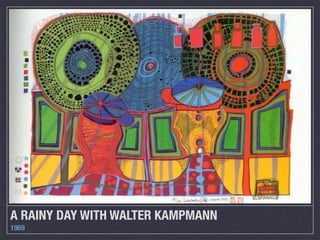 A RAINY DAY WITH WALTER KAMPMANN
1969
 