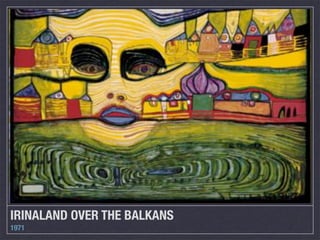 IRINALAND OVER THE BALKANS
1971
 