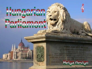 Hungarian  Parliament Helga design 