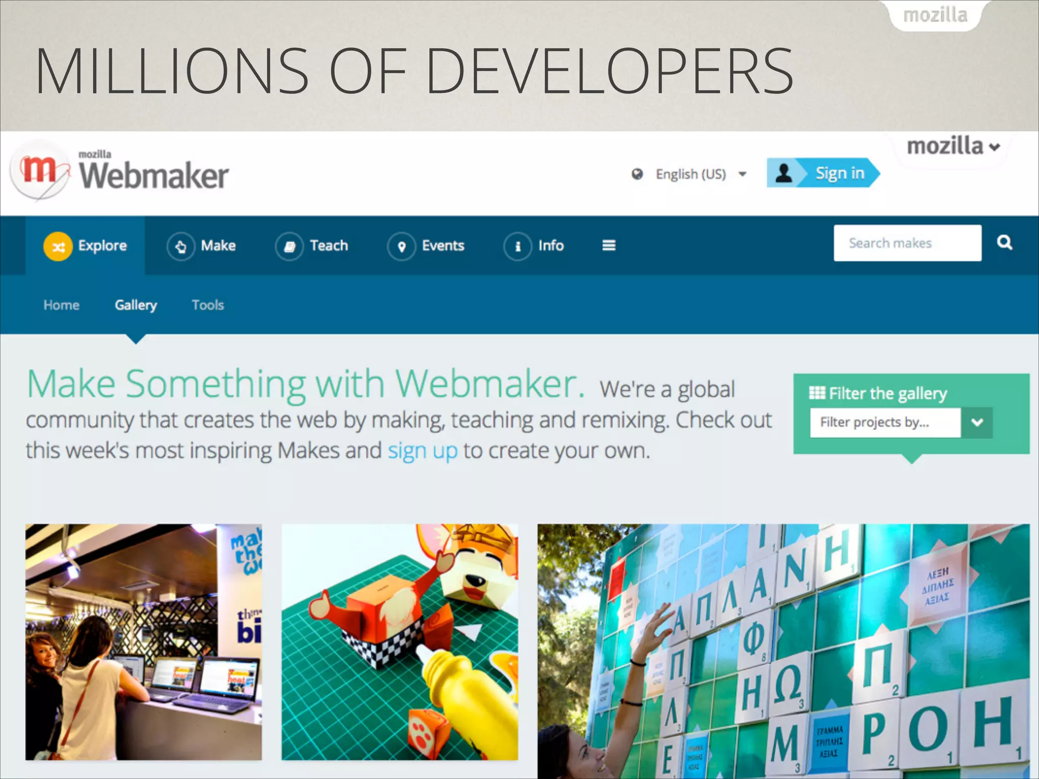 MILLIONS OF DEVELOPERS

 