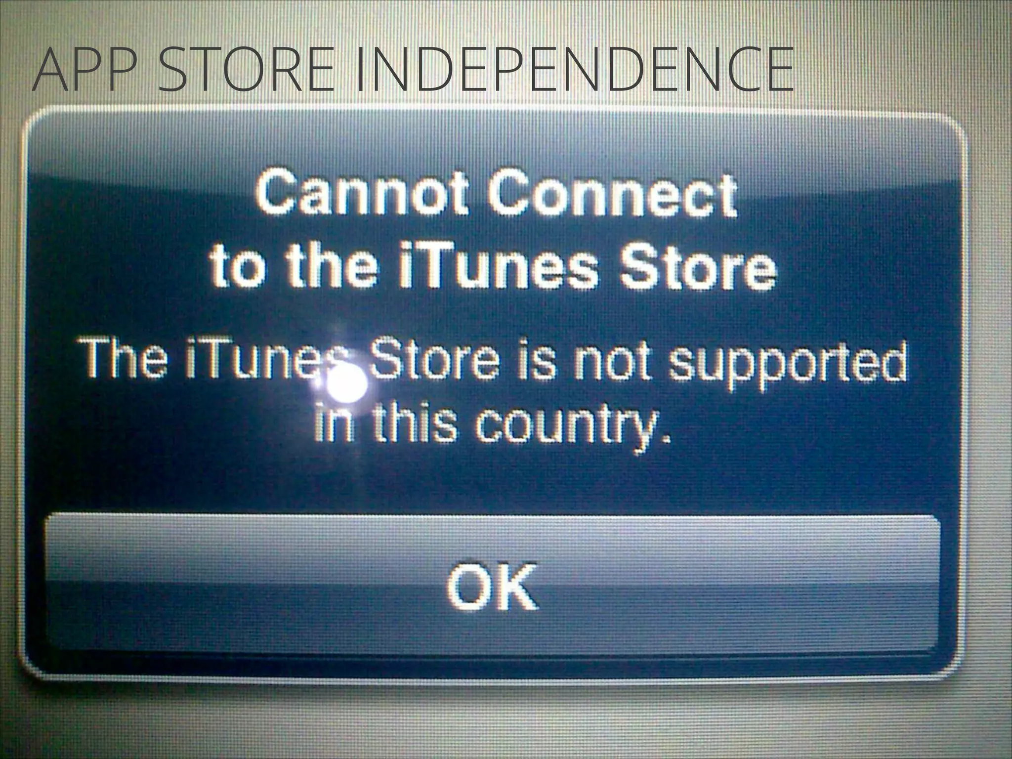 APP STORE INDEPENDENCE

 