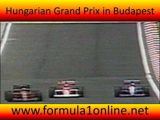 Hungarian Grand Prix in Budapest
www.formula1online.net
 