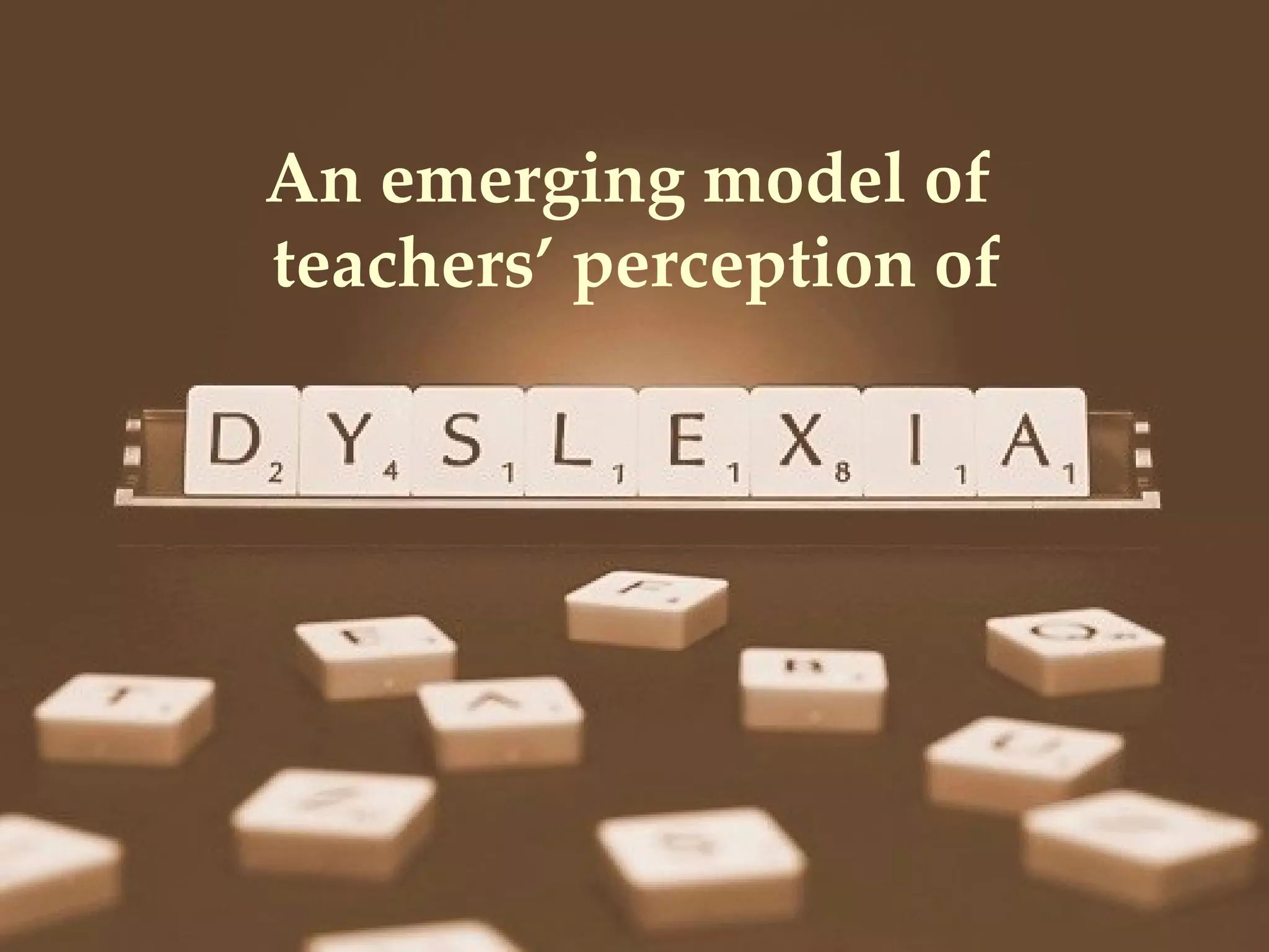An emerging model of
teachers’ perception of
 