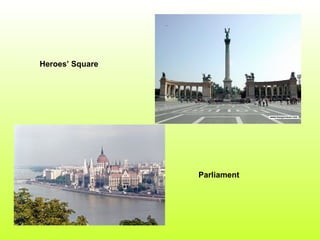 Heroes’ Square Parliament 