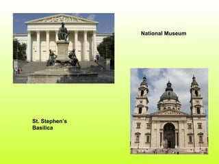 National Museum St. Stephen’s Basilica 