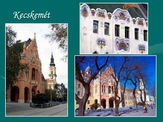 Kecskemét
 