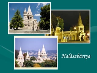 Halászbástya
 