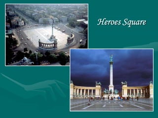 Heroes Square
 
