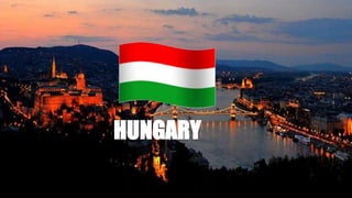 HUNGARY
 