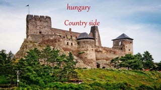 hungary
Country side
 